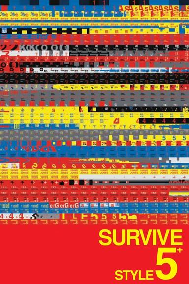 Survive Style 5+ poster