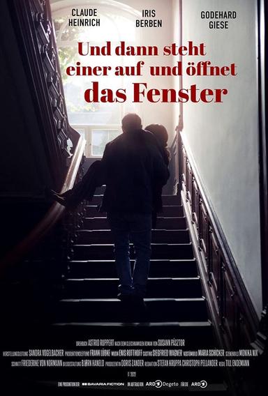 Und dann steht einer auf und öffnet das Fenster poster