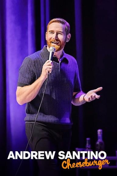 Andrew Santino: Cheeseburger poster