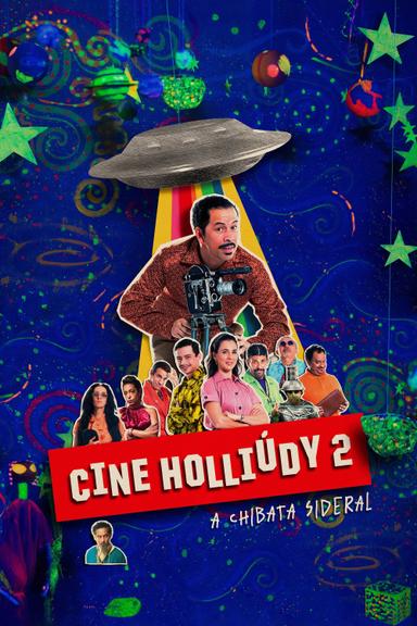 Cine Holliúdy 2: A Chibata Sideral poster