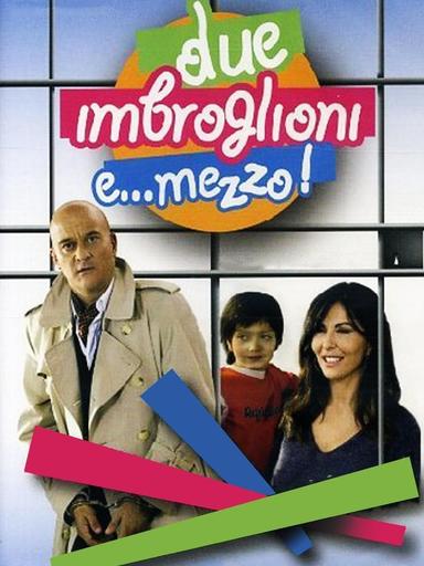 Due imbroglioni e... mezzo! poster