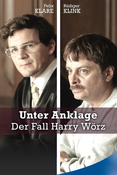 Unter Anklage: Der Fall Harry Wörz poster