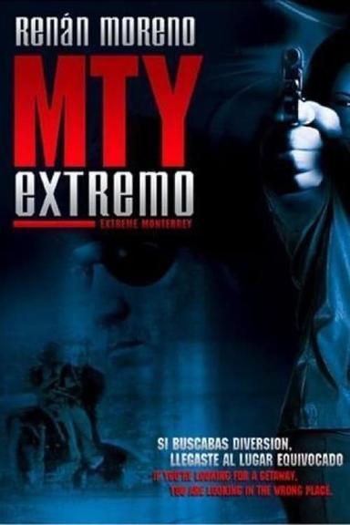 MTY Extremo poster