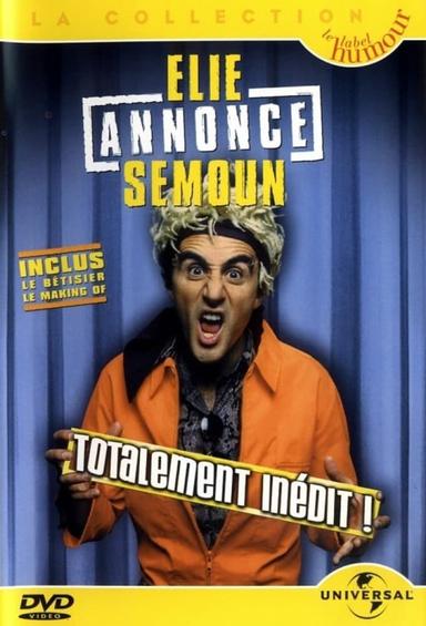 Elie Semoun - Elie annonce Semoun poster