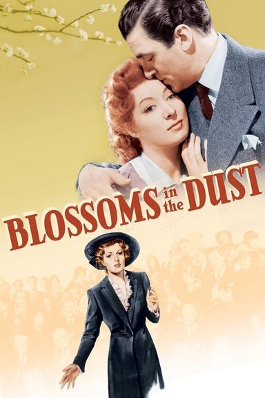 Blossoms in the Dust poster