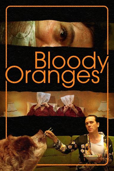 Bloody Oranges poster