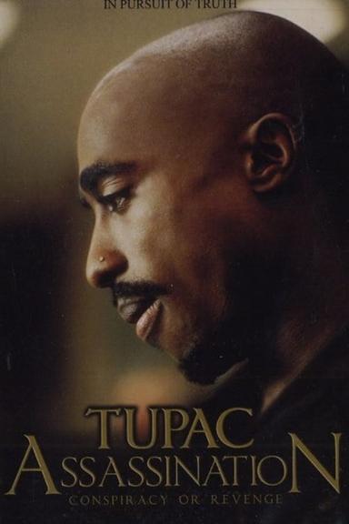 Tupac Assassination Conspiracy Or Revenge poster