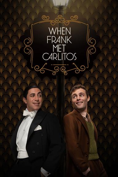 When Frank Met Carlitos poster