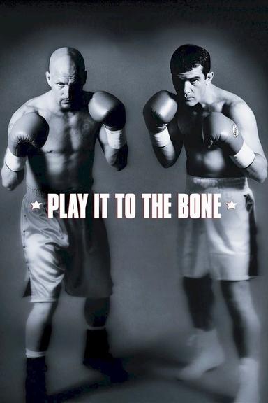 Play It to the Bone poster