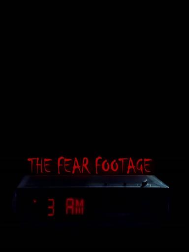 The Fear Footage 3AM poster