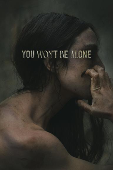 You Won't Be Alone poster