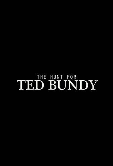 The Hunt for Ted Bundy poster