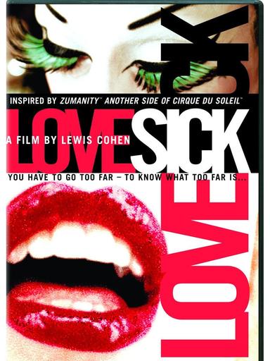 Cirque du Soleil: LoveSick poster