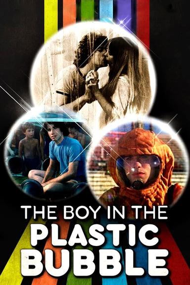 The Boy in the Plastic Bubble poster