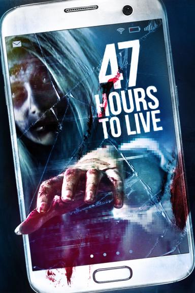 47 Hours to Live poster