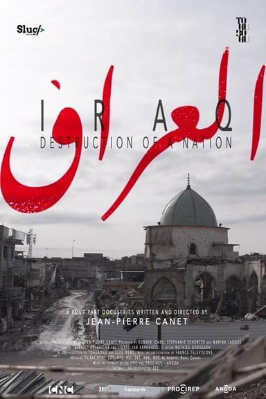 Iraq: Destruction of a Nation poster