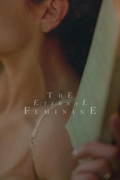 The Eternal Feminine poster