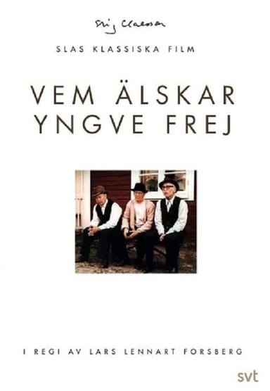 Who Loves Yngve Frej poster