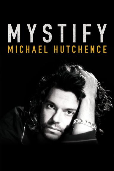 Mystify: Michael Hutchence poster