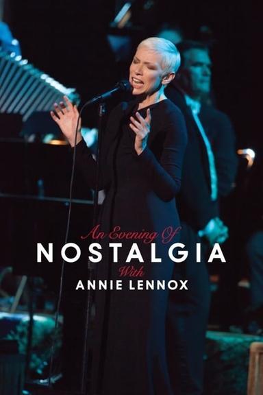 Annie Lennox: An Evening of Nostalgia with Annie Lennox poster