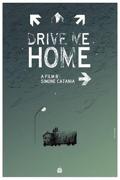 Drive Me Home poster