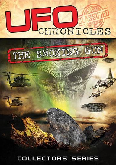 UFO Chronicles: The Smoking Gun poster