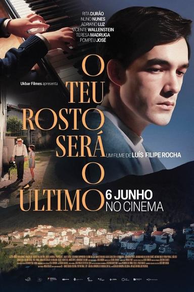 O Teu Rosto Será o Último poster