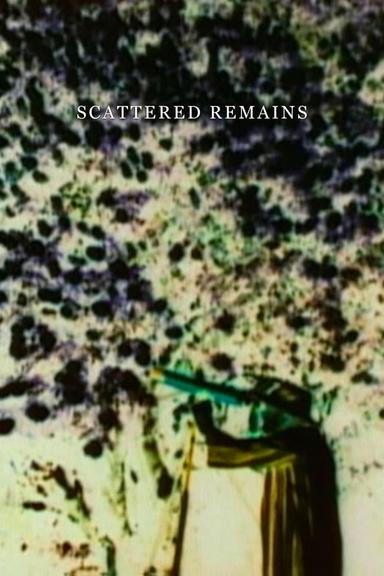 Scattered Remains poster