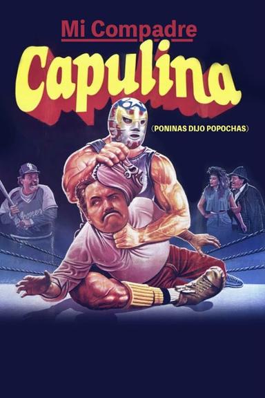 Mi compadre Capulina poster