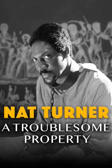 Nat Turner: A Troublesome Property poster