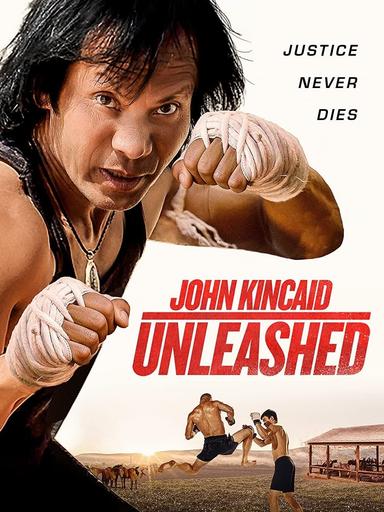 John Kincaid Unleashed poster