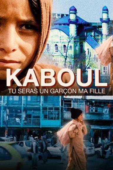 Kaboul, tu seras un garçon ma fille poster