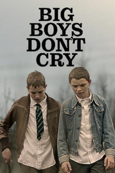 Big Boys Don’t Cry poster