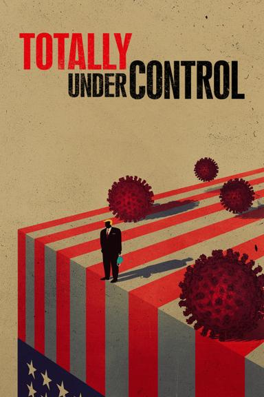 Totally Under Control poster