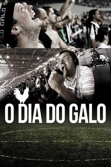 O Dia do Galo poster