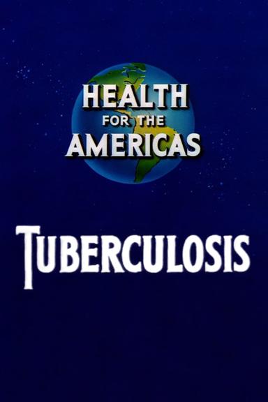 Health for the Americas: Tuberculosis poster