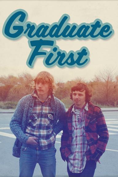 Graduate First poster