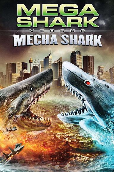 Mega Shark vs. Mecha Shark poster