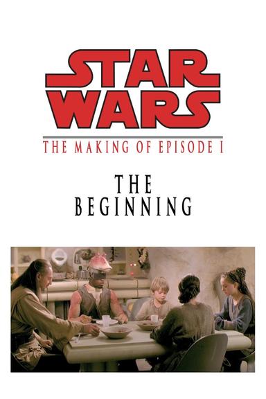 The Beginning: Making Episode I poster