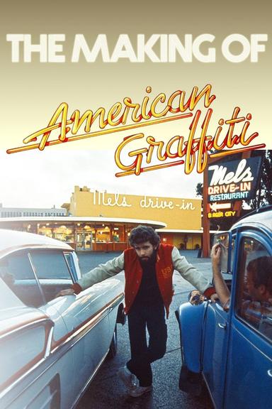 The Making of 'American Graffiti' poster