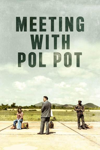 Meeting with Pol Pot poster