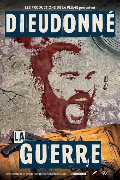 Dieudonné - La Guerre poster