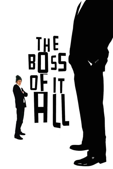 The Boss of It All poster