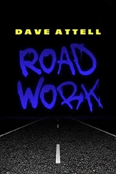 Dave Attell: Road Work poster