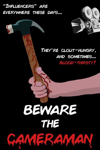 Beware The Cameraman poster