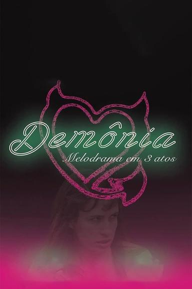 Demonia: A Melodrama in 3 Acts poster