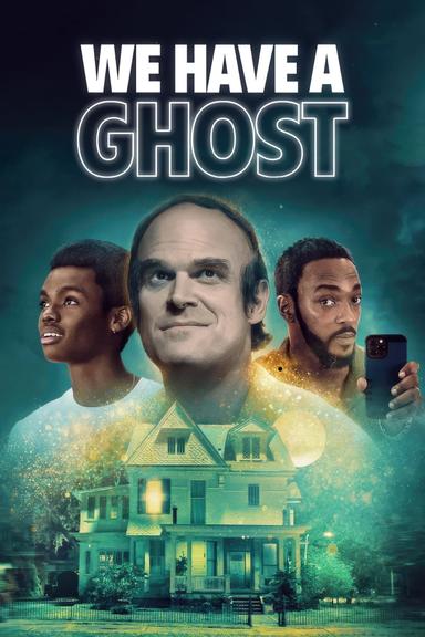 We Have a Ghost poster