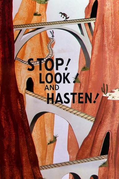 Stop! Look! and Hasten! poster