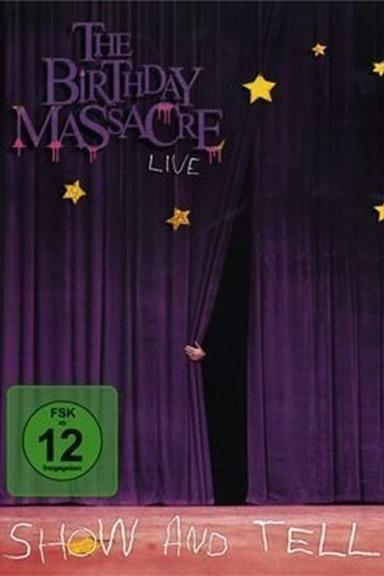 The Birthday Massacre - Show And Tell poster