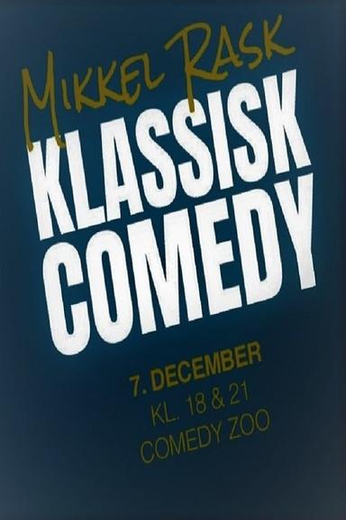 Mikkel Rask Klassisk Comedy poster